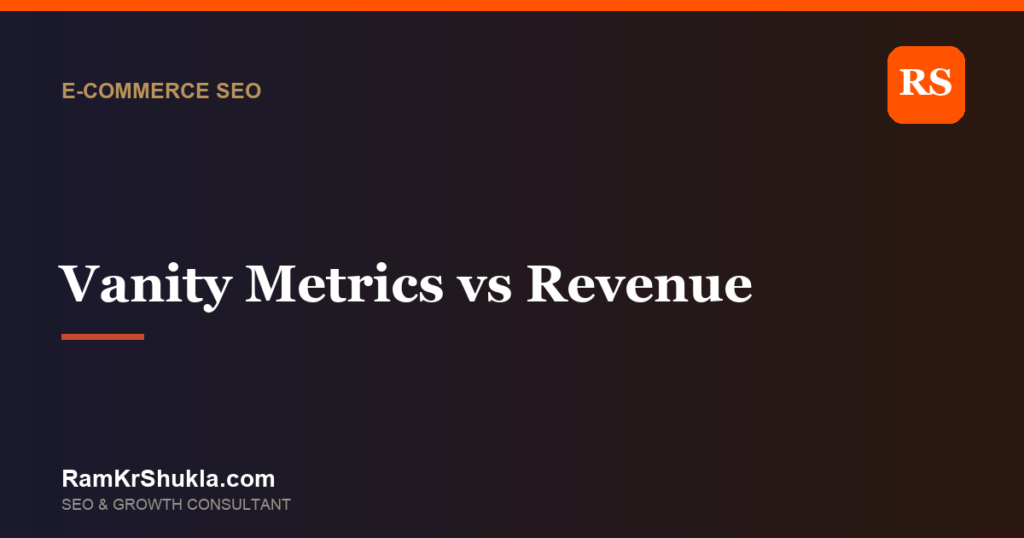 Vanity Metrics vs Revenue