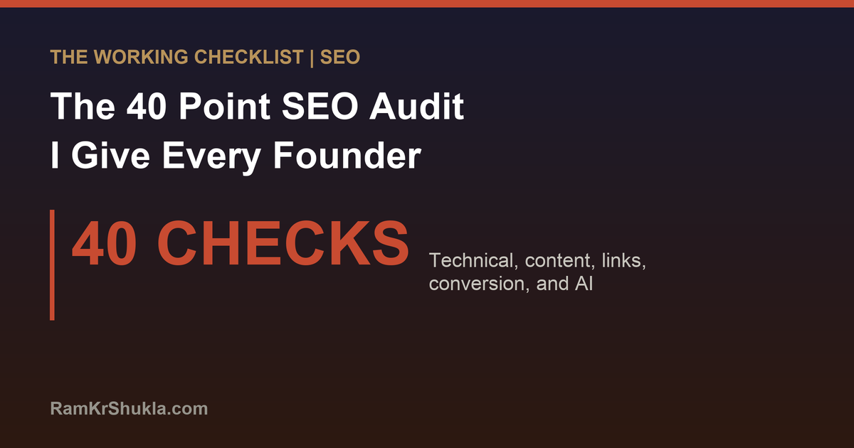 The Free SEO Audit I Give Every Founder: My Exact 40 Point Checklist