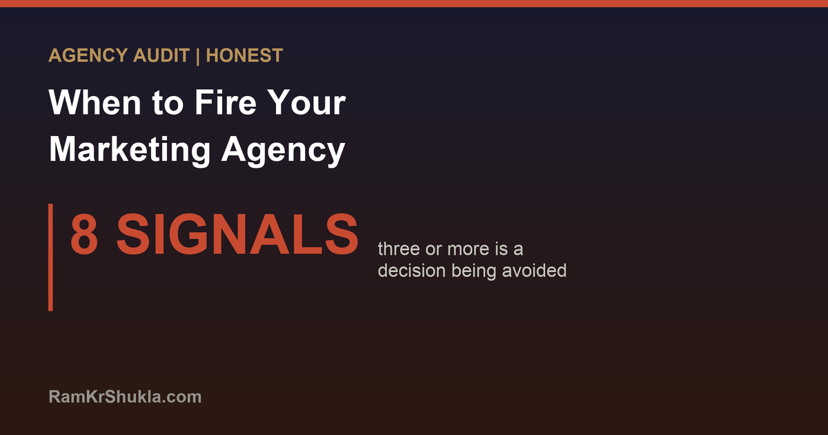 When to Fire Your Marketing Agency: 8 Signals From Someone Who Has Replaced Many