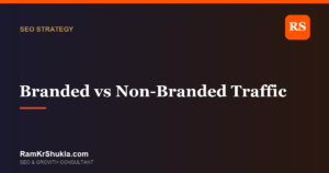 Branded vs non-branded traffic